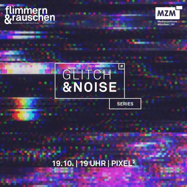 glitch&noise in München